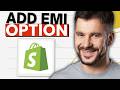 How to Add EMI Option in Shopify Store (2026 Guide)