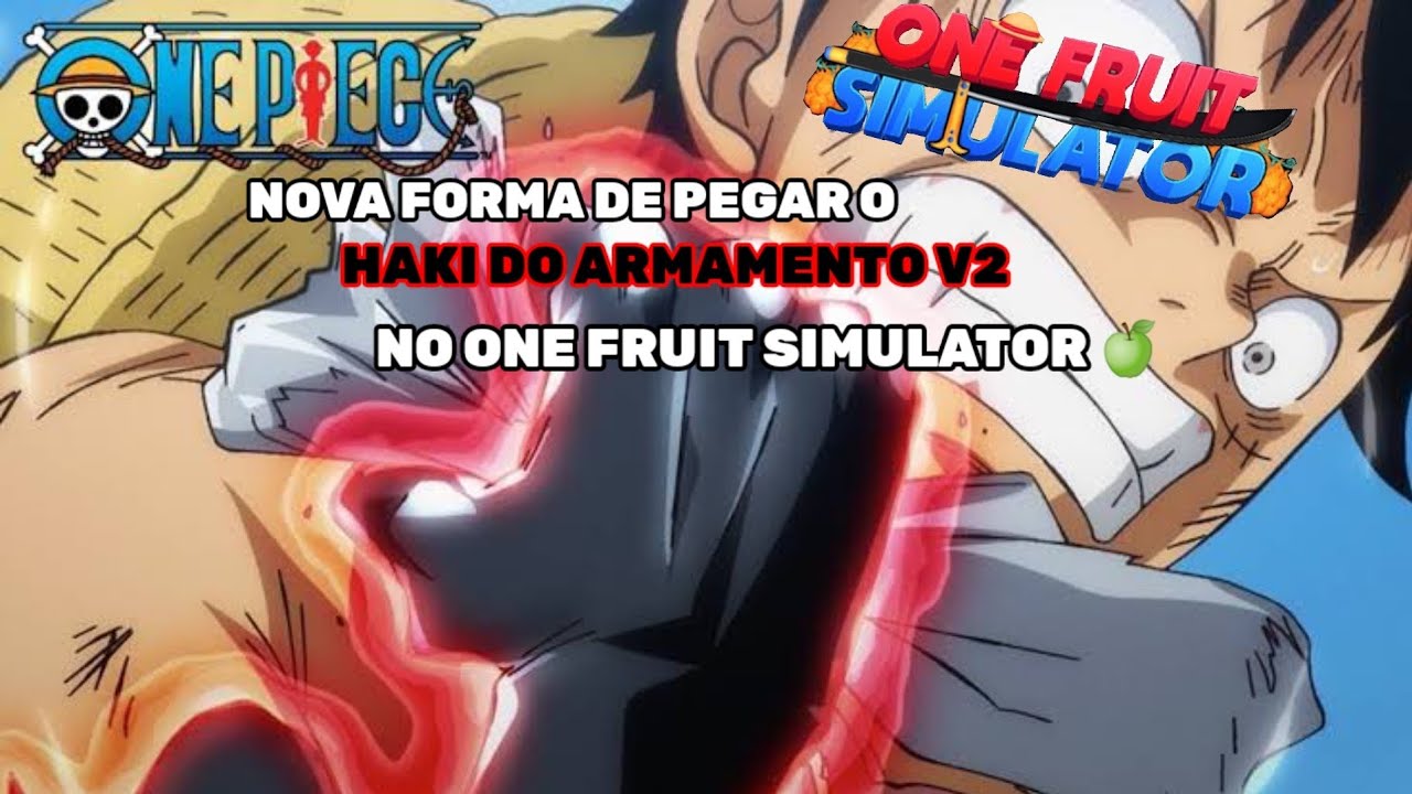 ATUALIZADO] COMO PEGAR HAKI DO ARMAMENTO V2 no One Fruit Simulator