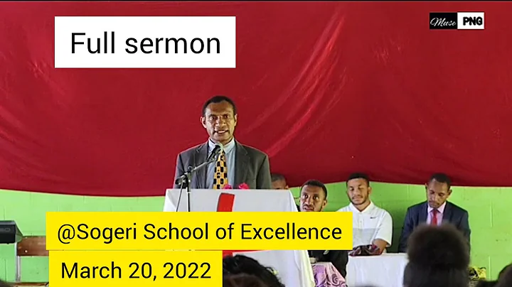 2022 | Pastor Richard George at Sogeri School of E...