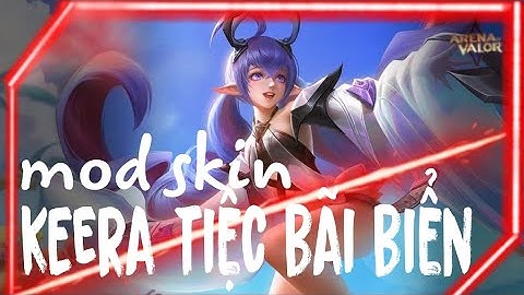 update file mod skin keera tiệc bãi biển full hiệu ứng & âm thanh