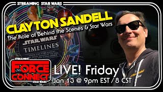 Clayton Sandell - Behind the Scenes & Star Wars