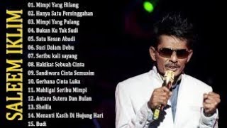 Download Lagu Full Album Saleem Iklim Malaysia - Lagu Malaysia Lama Populer MP3