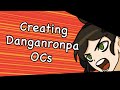 Creating Danganronpa OCs