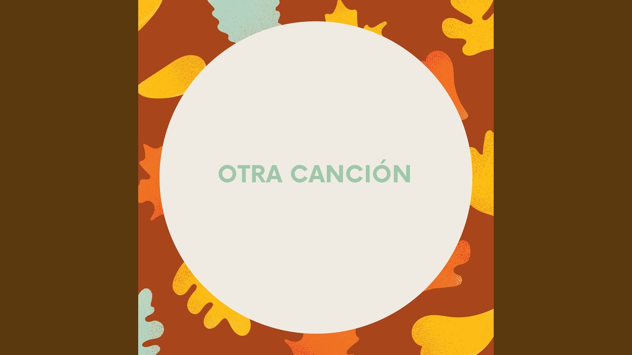 Otra Canción
