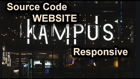 Source Code Web Responsive Kampus,Universitas,Perguruan Tinggi