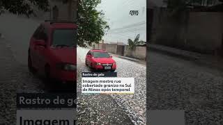 ⛈️ RUAS COBERTAS DE GELO NO SUL DE MINAS