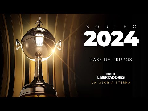 EN VIVO | SORTEO DE LA FASE DE GRUPOS | CONMEBOL LIBERTADORES 2024