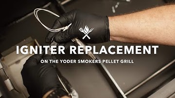 How to replace the igniter on the Yoder Smoker Pellet Grills 480/640/1500 - Step-by-Step