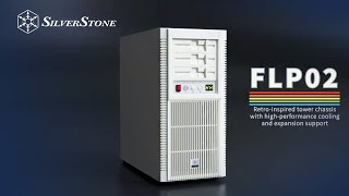 Silverstone Flp02 Retro-Inspired Tower Chis With High-Performance Cooling And Expansion Support