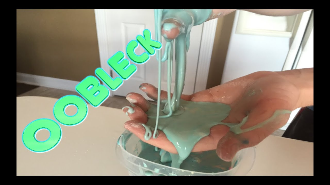 How to make Oobleck 