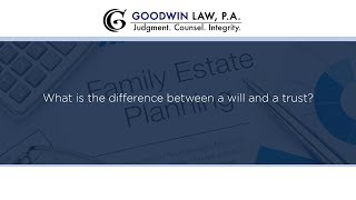 What is the difference between a will and a trust? What is the difference between a will and a trust?
