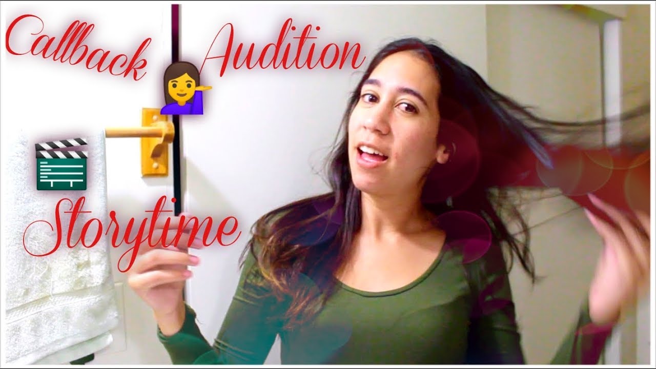 Callback Audition Storytime | Get Ready With Me - YouTube