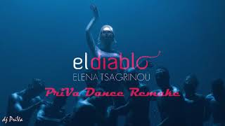Elena Tsagrinou - El Diablo (Priva Dance Remix)