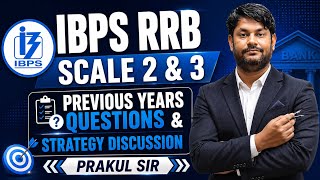 IBPS RRB Scale 2 &amp; 3 | Previous Year Reasoning Discussion | How to Score This Year | By- Prakul Sir