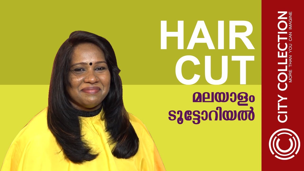HAIR CUT | BEAUTY TIPS | MALAYALAM TUTORIAL | CITY COLLECTION KOCHI |  9605351230 - YouTube