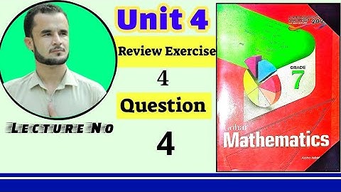 Gohar mathematics 7 unit 4 review exercise Q4