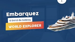 World Explorer Visite Du Navire De Rivages Du Monde