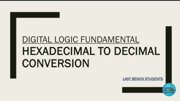Hexadecimal to Decimal | More useful content in description👇| @LastBenchStudents3 #video #dlf