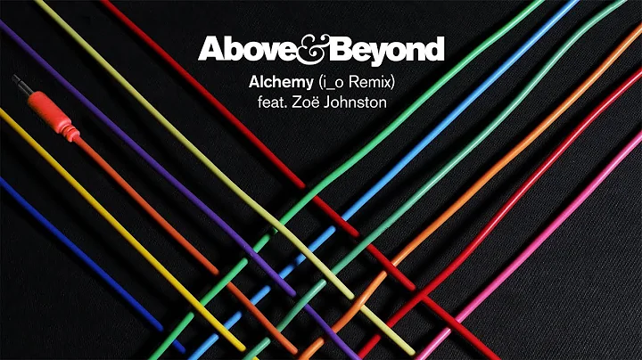 Above & Beyond feat. Zoë Johnston - Alchemy (i_o Remix)