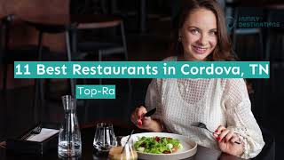 11 Best Restaurants in Cordova, TN