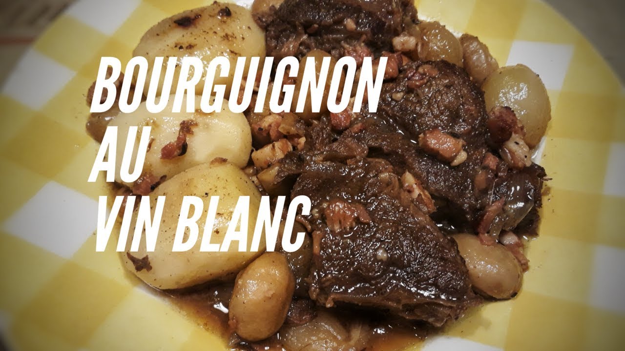 BŒUF BOURGUIGNON au VIN BLANC façon POPOTE - YouTube