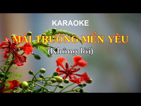 Video Mái trường mến yêu Karaoke Không lời (Nhạc 7) - YouTube
