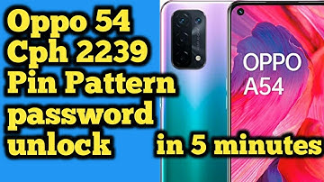 Oppo A54 CPH 2239 Pin Pattern Unlock By Umt | Oppo CPH 2239 Password Unlock By Lattest Umt Tool |