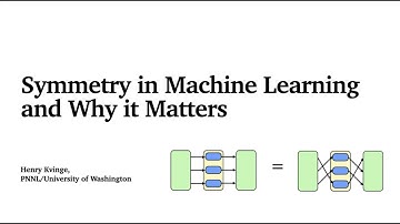 Research Seminar: Symmetry in machine learning and why it matters