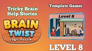 Tricky Brain Help Stories Level 8 Solution Walkthrough 