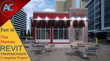 Tim Hortons | Part 16 | Complete Step By Step Project | Revit and Twinmotion Tutorial
