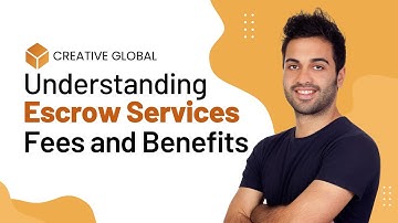 Understanding Escrow Services: Fees and Benefits