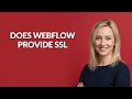 Does Webflow Provide Ssl - Julia'sTutorials