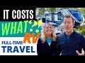 RV LIVING FULL TIME COSTS! ONE YEAR RV TRAVEL EXPENSES! HOW MUCH? (TO BUDGET)