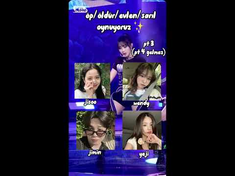 öp/öldür/evlen/sarıl pt 3