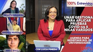 100% Entrevistas/UNAB GESTIONA PARA APLICAR PRUEBAS COVID-19 A NICAS VARADOS