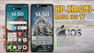 HP Xiaomi Rasa IOS 17‼️ Tema iOS For Xiaomi Poco & Redmi Miui 14 Tembus Akar Sangat Mirip iPhone screenshot 5