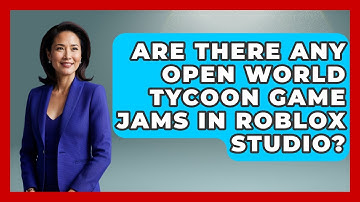 Are There Any Open World Tycoon Game Jams in Roblox Studio? | Open World Tycoons News