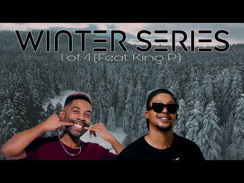 Winter Series 1 4 Feat King P