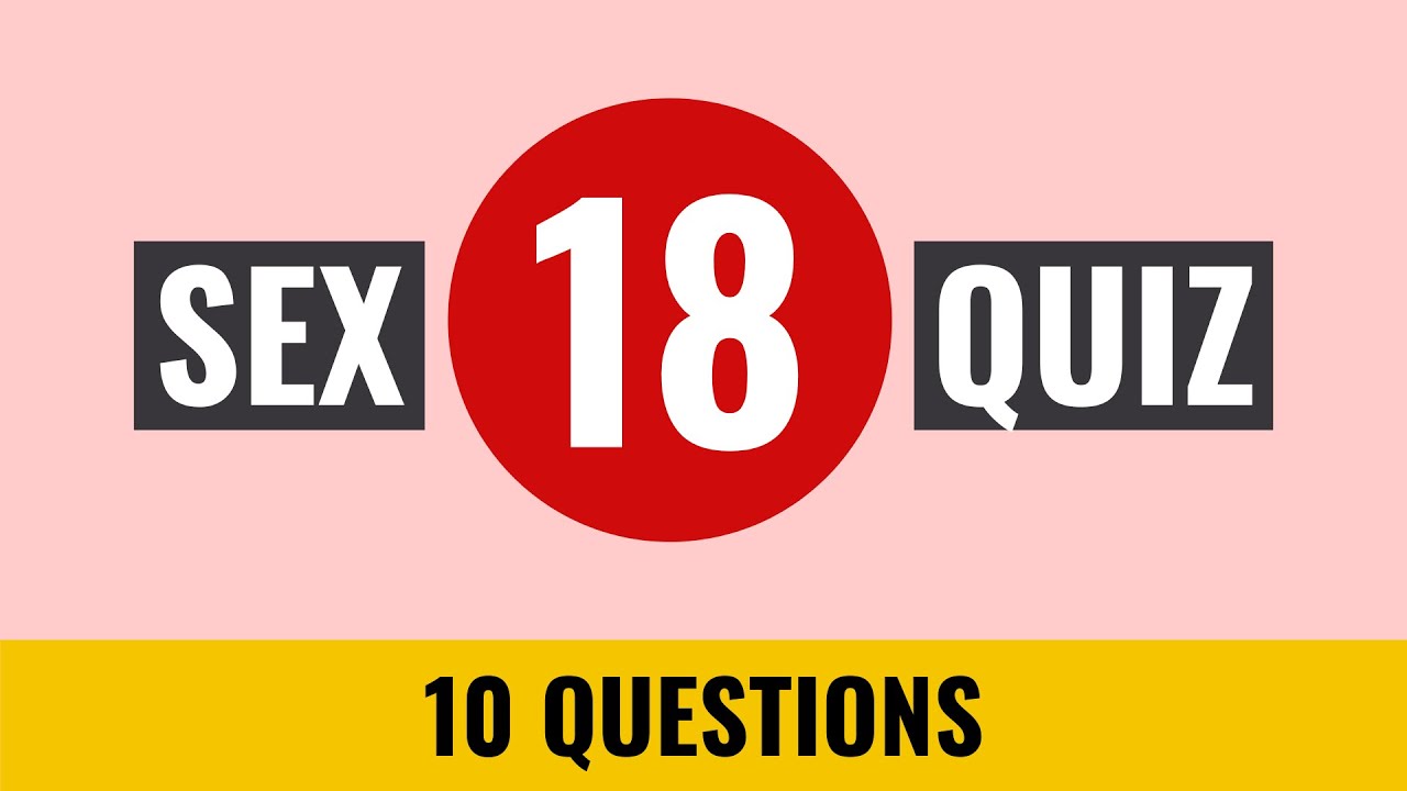 Sex Quiz 10 Trivia Questions And Answers Youtube