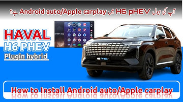 How to Install & Use Android Auto / Apple CarPlay in Haval H6 PHEV | Romi Automotives #havalh6