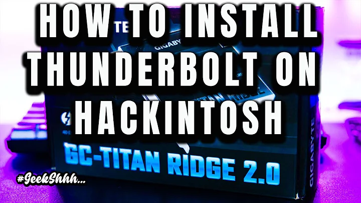 Titan Ridge Blitz: Die ultimative Hackintosh-Anleitung