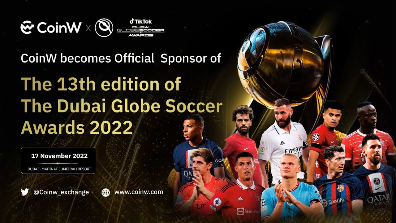 🎉CoinW becomes the first global crypto partner of Globe Soccer Awards, 13th Edition, 2022⚽