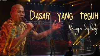 Dasar yang Teguh ( Franky Sihombing ) by Vriego Soplely || GSJS Pakuwon, Surabaya