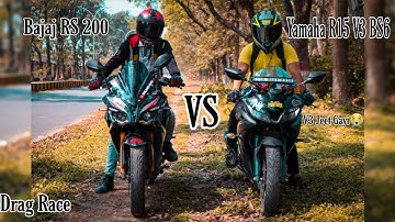 Yamaha R15 V3 BS6 Vs Bajaj Pulsar RS 200 BS3 DRAG RACE | Amazing Results