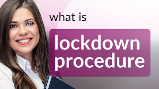Understanding Lockdown Procedures: A Guide for English Language Learners