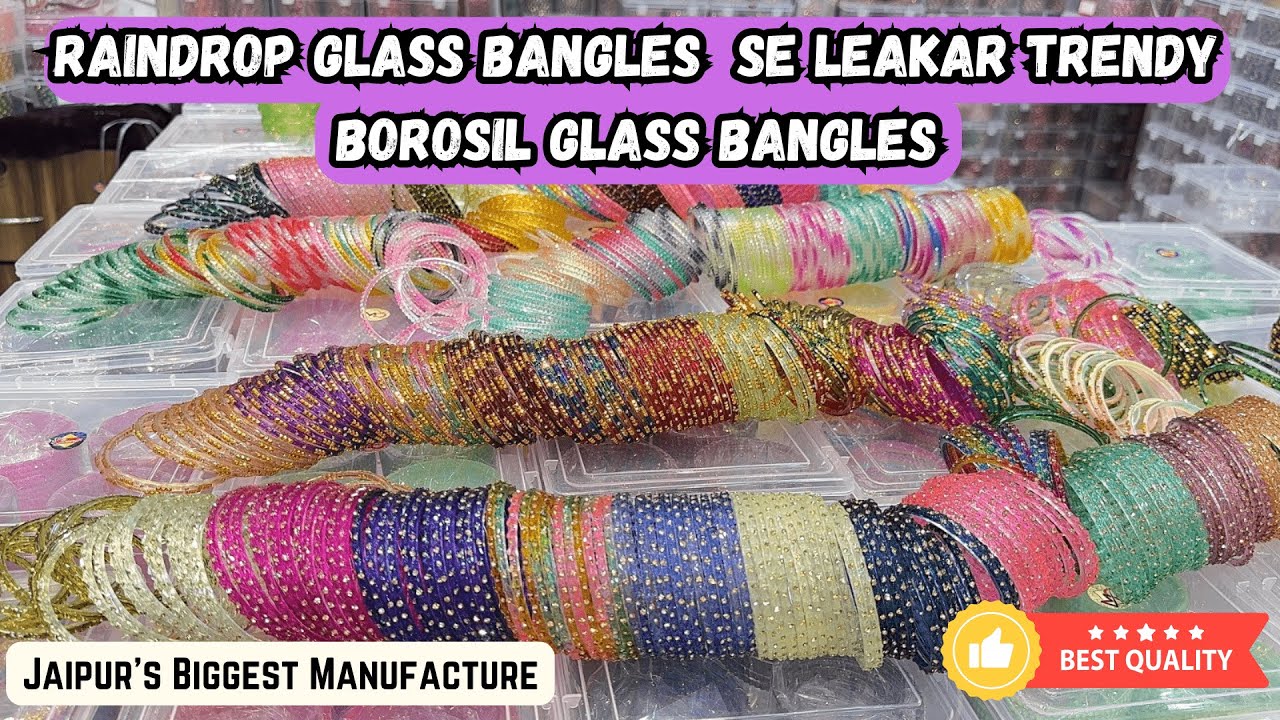 Trendy Raindrop Glass Bangles | 50+ Verity and Design ke Glass Bangles | Jaipur Wholesale Market