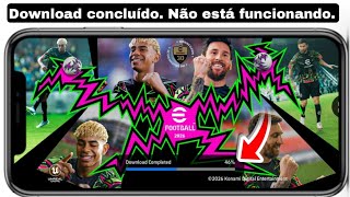 Corrigir Download Concludo No Funcionandoproblema Efootball 2026  Downloadconcludo Travado