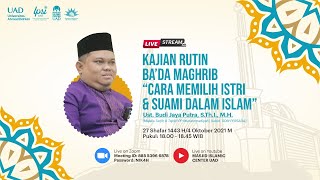 CARA MEMILIH ISTRI DAN SUAMI DALAM ISLAM 'FIQIH NIKAH' | Ust. BUDI JAYA PUTRA. S.Th.I. M.H.