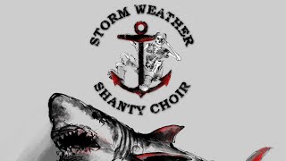 Video thumbnail of "Storm Weather Shanty Choir - Fish in the Sea (Official Lyric Video)"