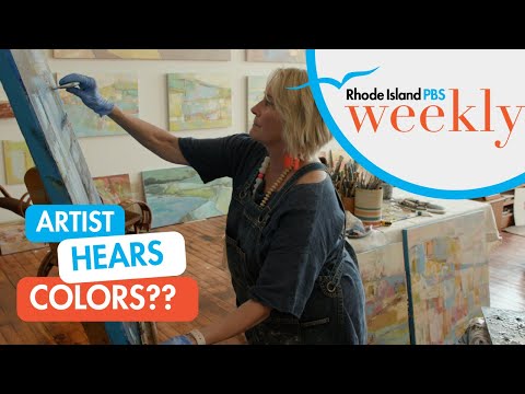 Artists with synesthesia | Rhode Island PBS Weekly